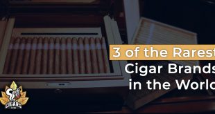 3 of the rarest cigar brands in the world