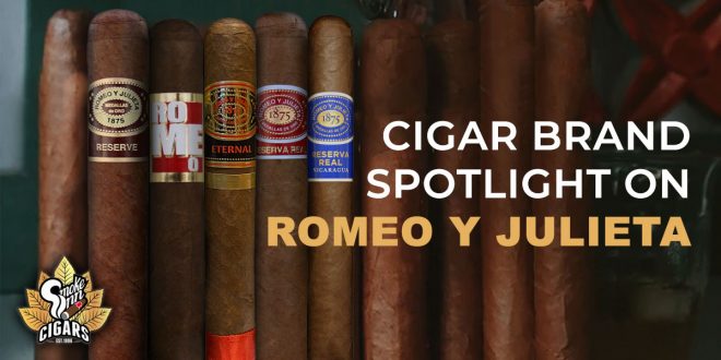 Cigar Brand Spotlight on Romeo y Julieta