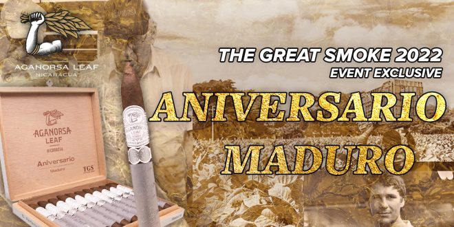 The-Great-Smoke-2022-Event-Exclusive--Aganorsa-Leaf