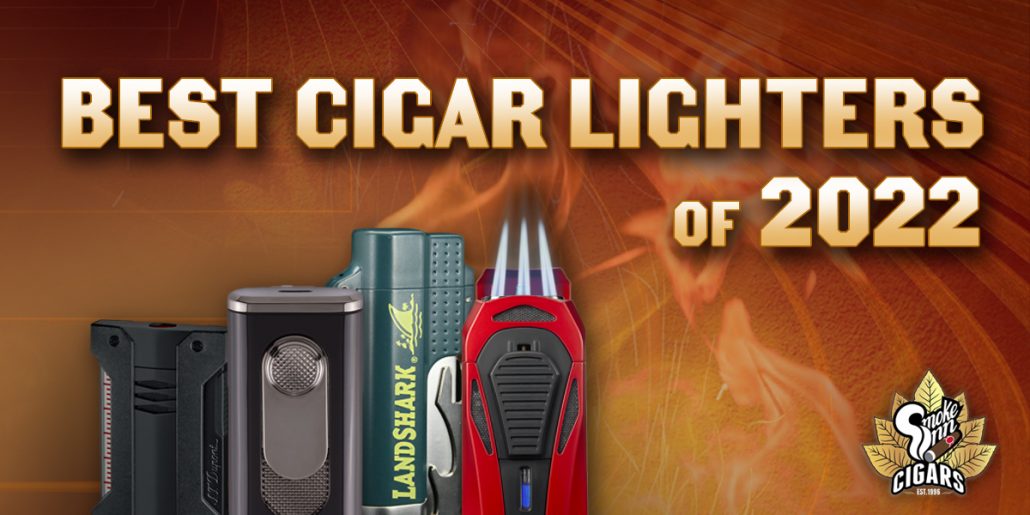 Best Cigar Lighters for Your Needs This 2022 Smoke Inn Blog