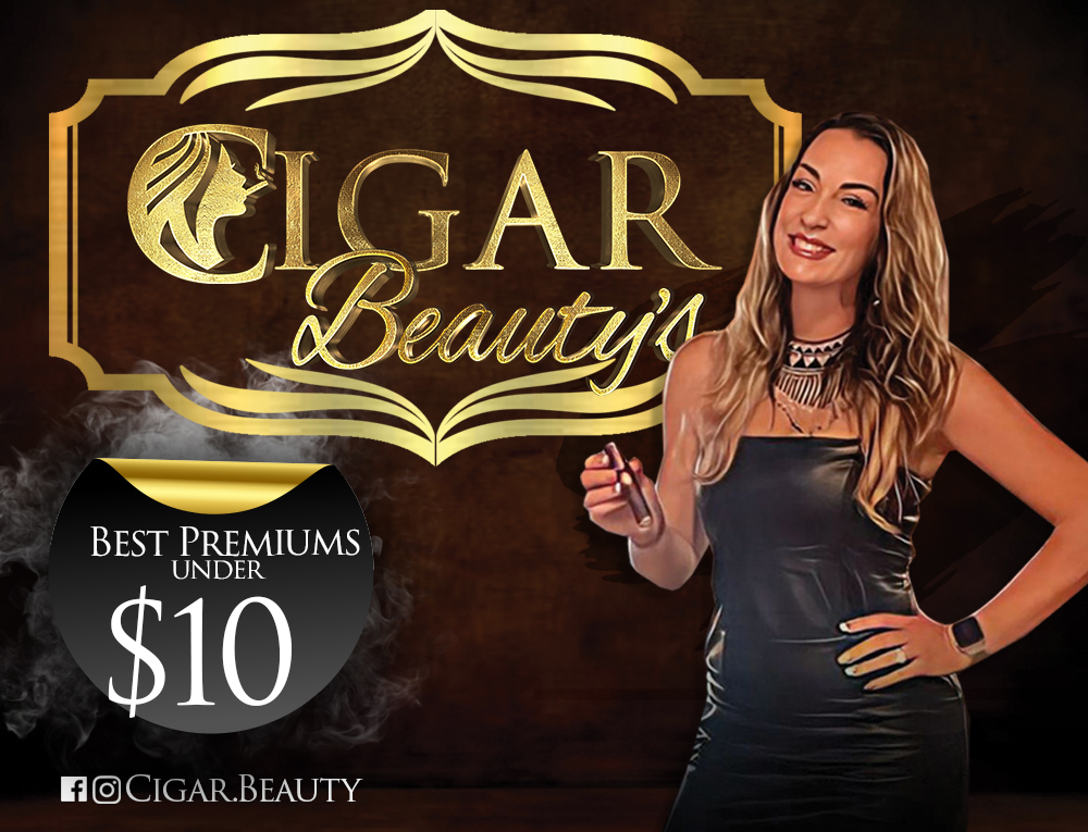 Cigar Beauty's Best Premium Cigars Under $10