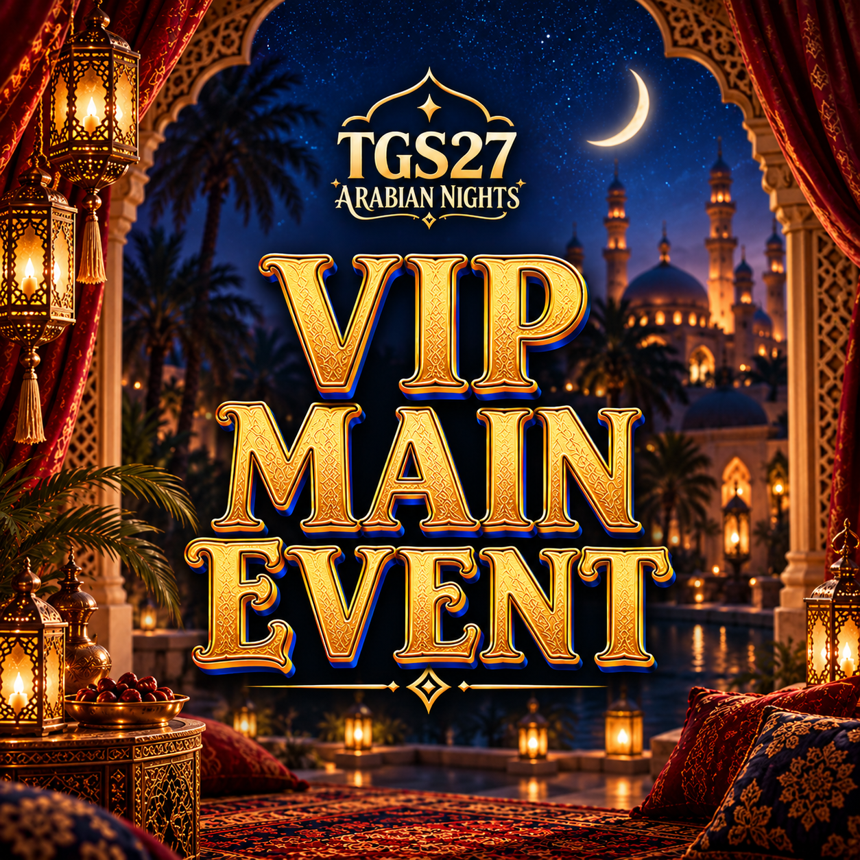 VIP Main Event Ticket 2027 - IN PERSON