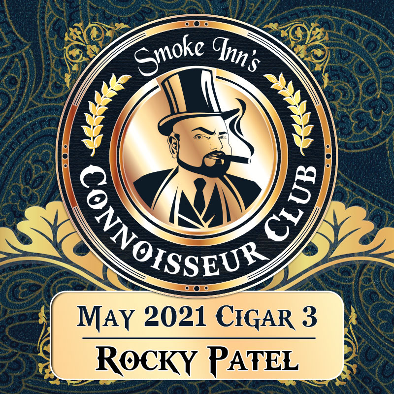 May 2021 Cigar #3 - Rocky Patel May 2021 Cigar #3 - Rocky Patel