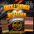 Showdown Samplers - Knuckle Sandwich vs My Father