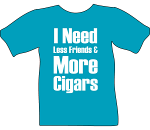 Tee - More Cigars, Less Friends - Medium
